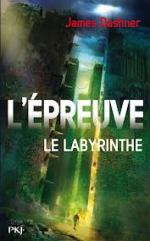 L'épreuve, tome 1 : Le labyrinthe, de James Dashner